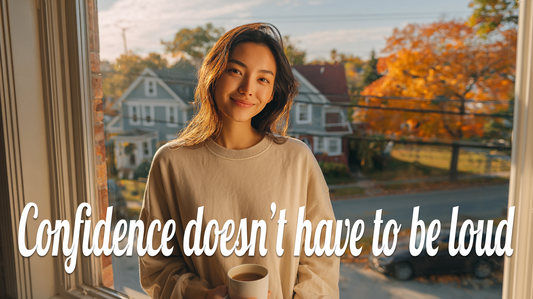 Gentle Strength: Why Softness Is a Form of Confidence