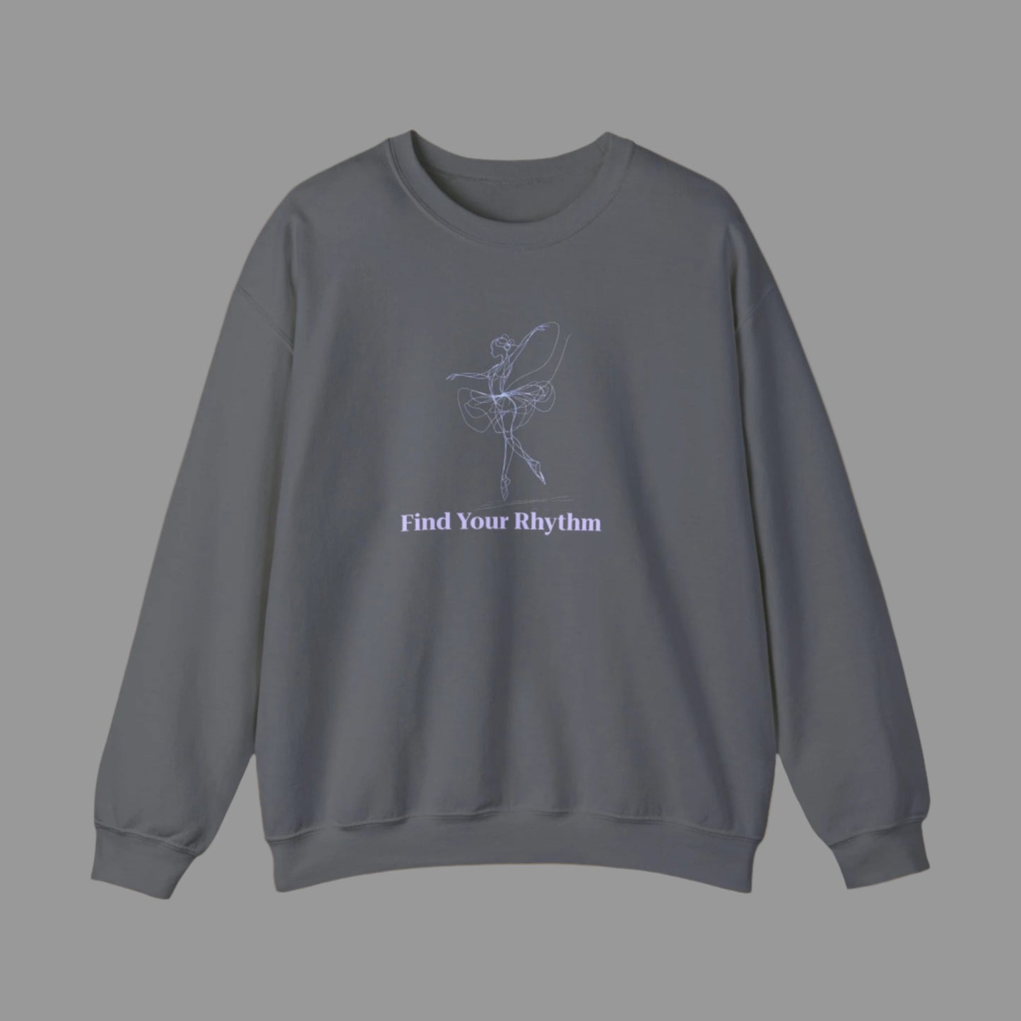 Gray sweatshirt with a graphic of a dancer and 'Find Your Rhythm' text on a white background