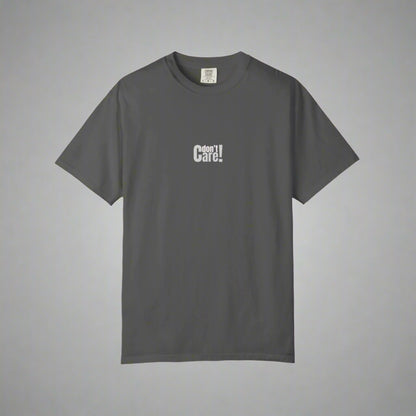 Gray t-shirt with 'I don't care!' text on a white background