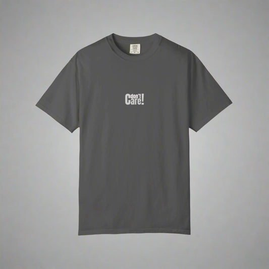 Gray t-shirt with 'I don't care!' text on a white background