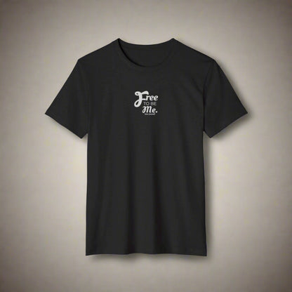 Black t-shirt with 'Free To Be Me' text on a white background