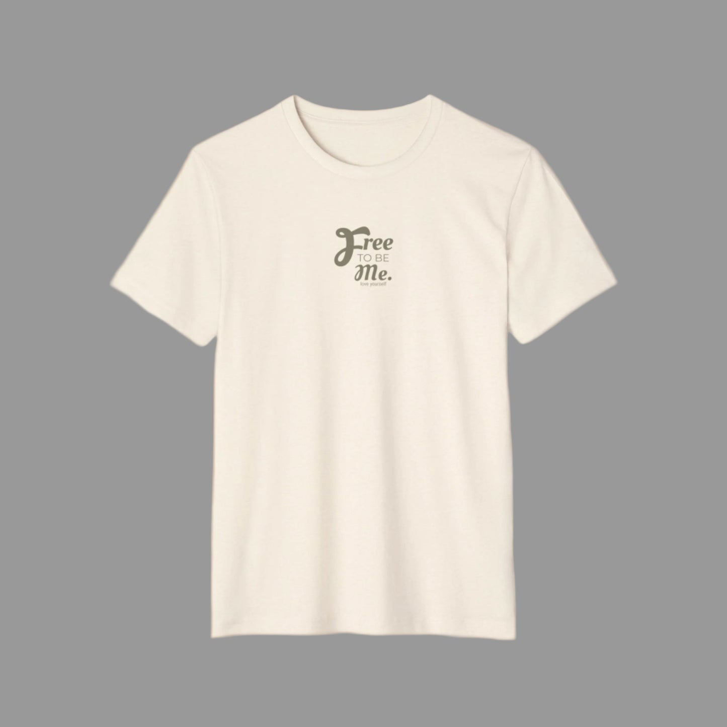 Beige t-shirt with 'Free to be Me' text on a white background