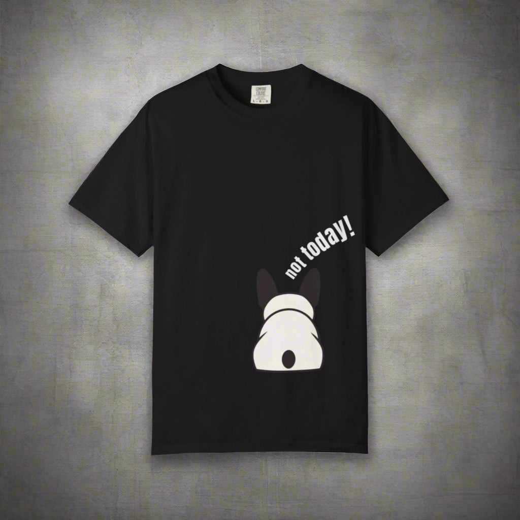 Black t-shirt with a dog graphic and 'not today!' text on a white background