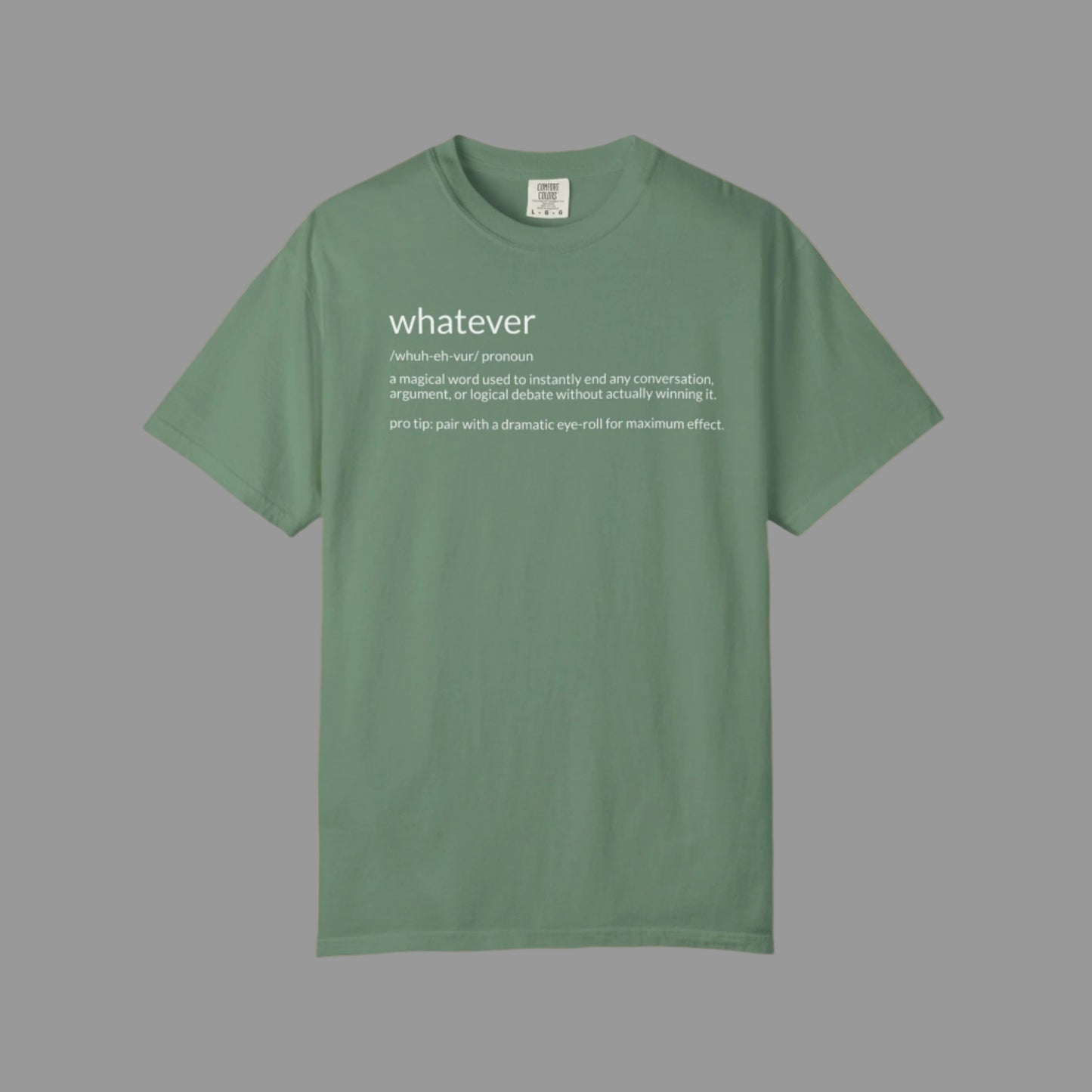 Green t-shirt with 'whatever' text on a white background