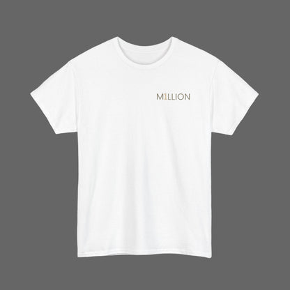 White t-shirt with 'MILLION' printed in gold on a white background