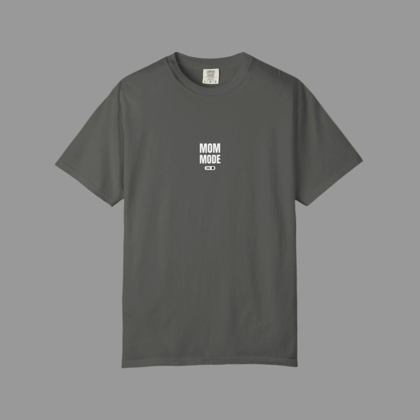 Gray t-shirt with 'MOM MODE' text on a white background