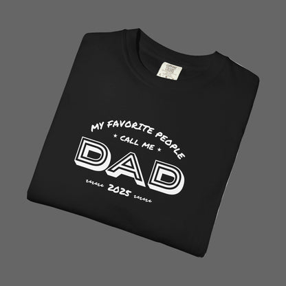 Black t-shirt with white text 'My favorite people call me Dad since 2023' on a white background
