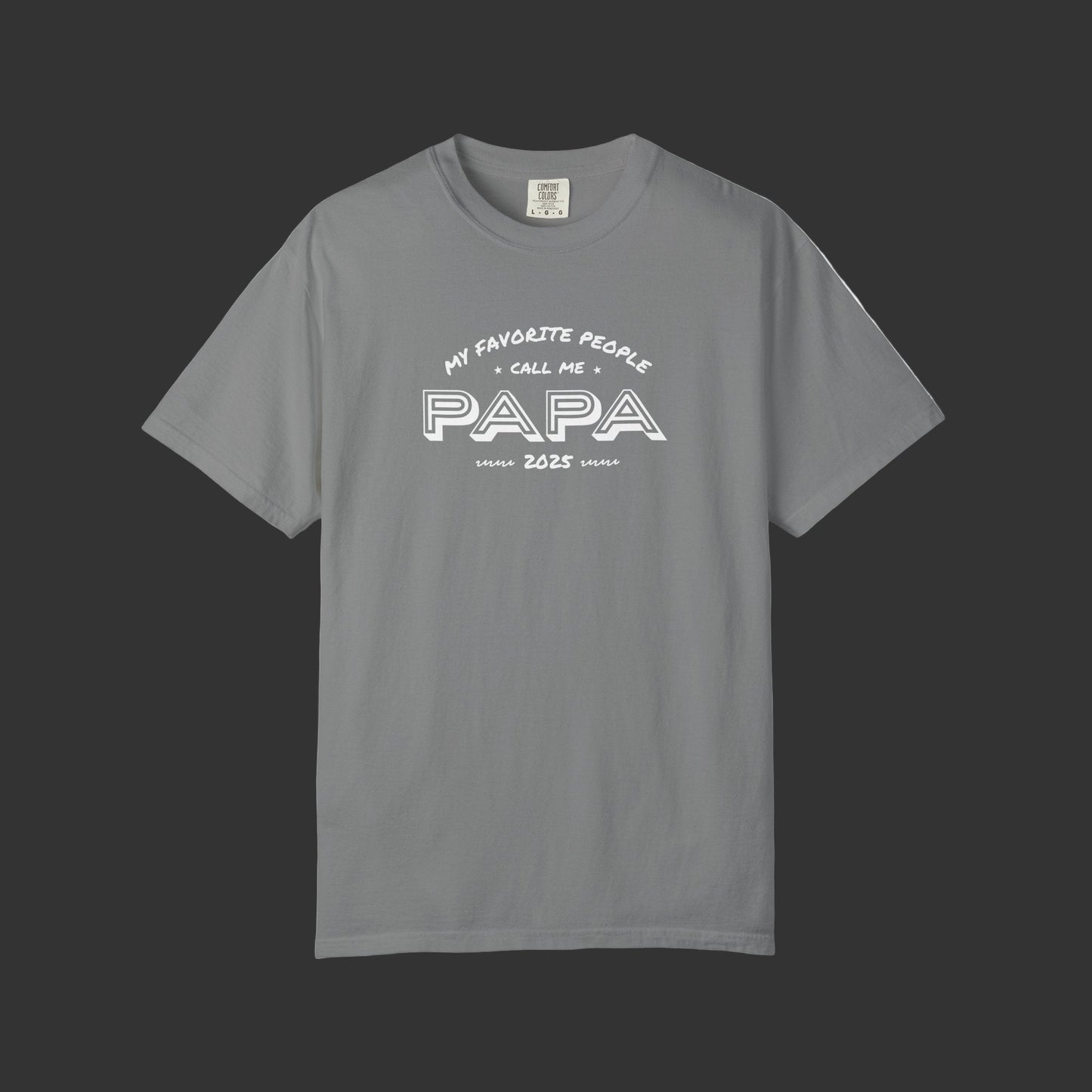 Gray t-shirt with 'My Favorite People Call Me Papa 2023' text on a white background