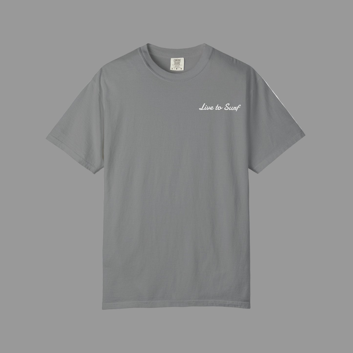 Gray t-shirt with 'Live to Surf' text on a white background